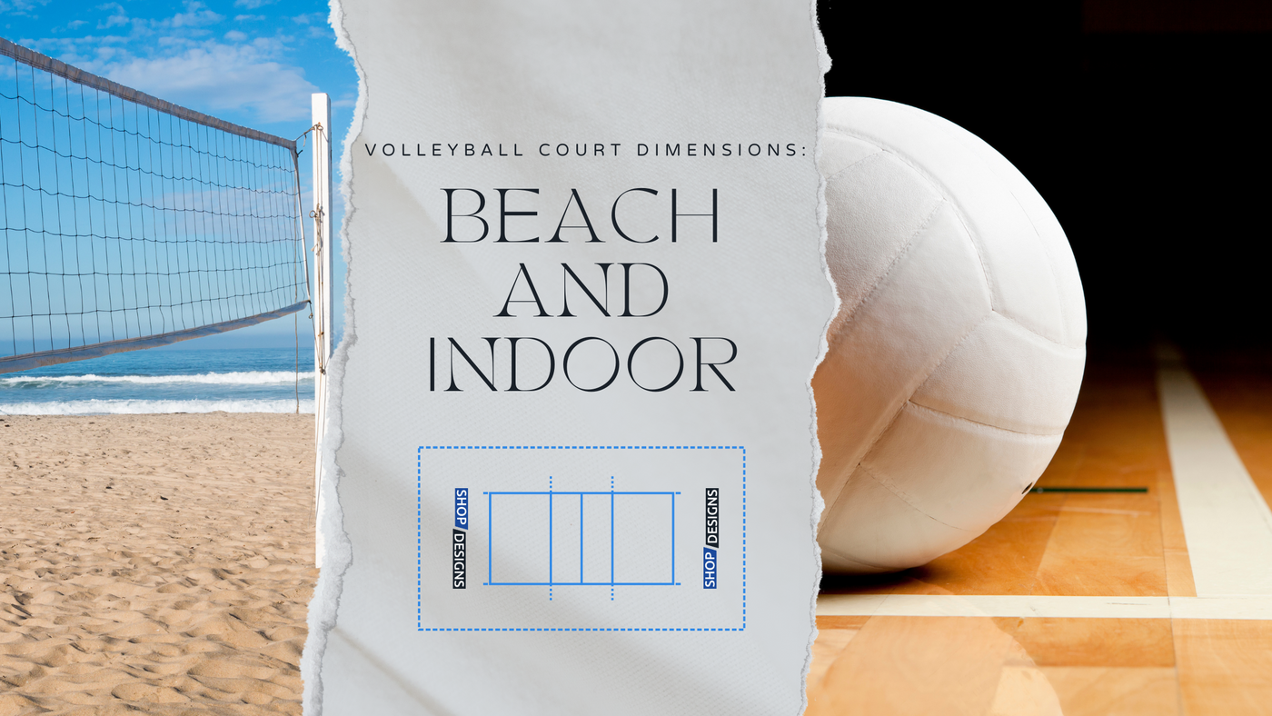 Volleyball Court Dimensions: Indoor and Beach